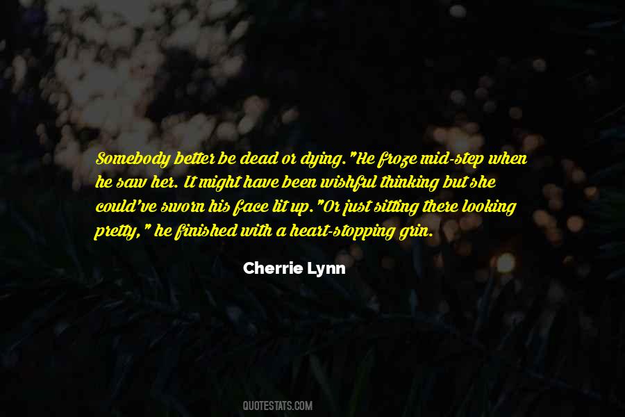 Cherrie Lynn Quotes #797900