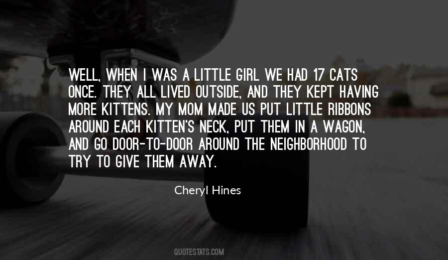Cheryl Hines Quotes #1718078