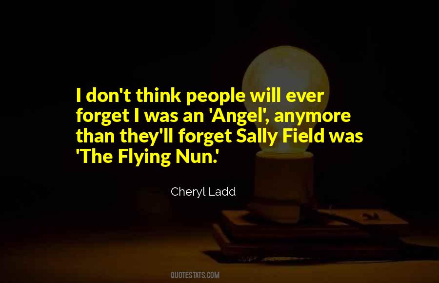Cheryl Ladd Quotes #810054