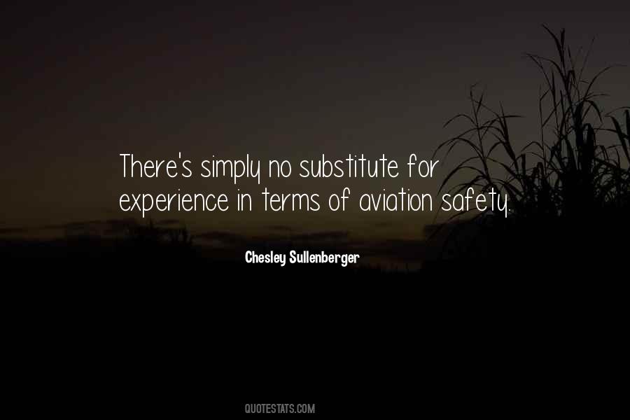 Chesley B Sullenberger Quotes #1275425
