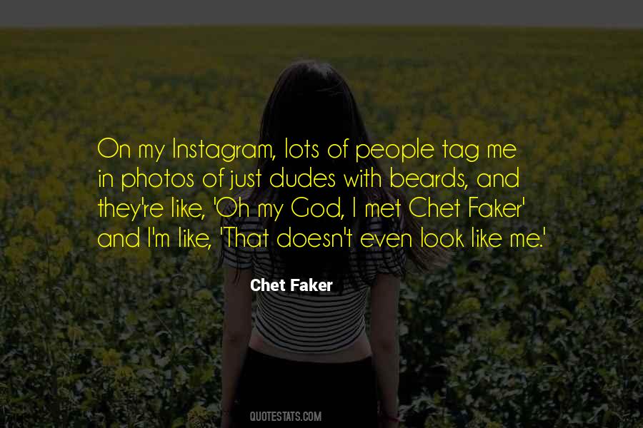 Chet Faker Quotes #1764130