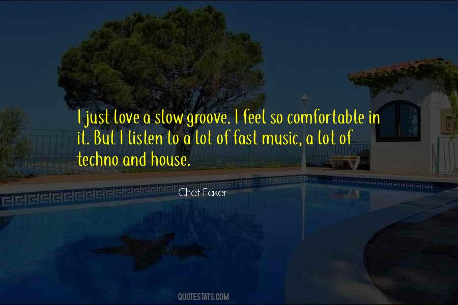 Chet Faker Quotes #977014