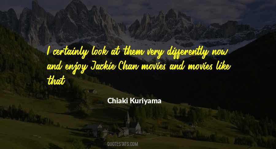 Chiaki Kuriyama Quotes #565862