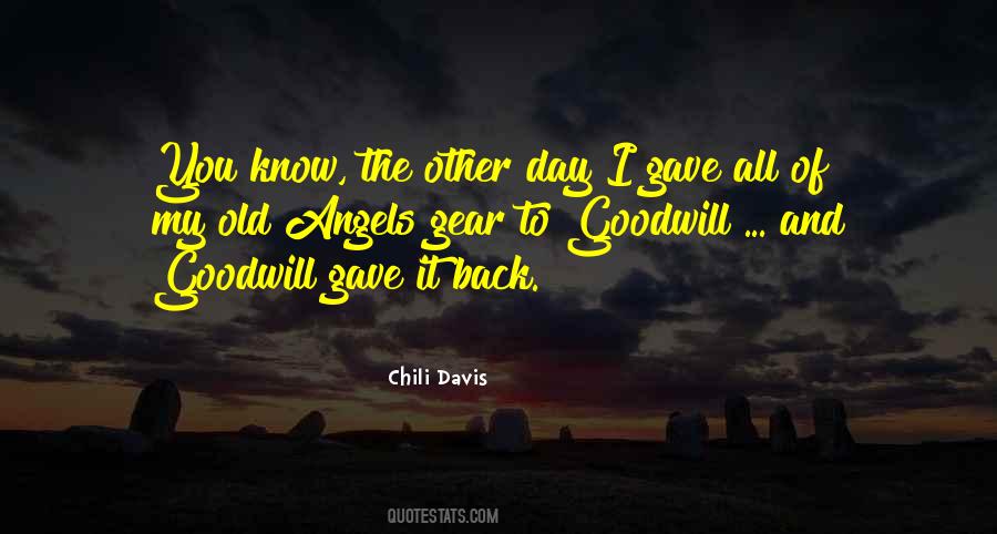 Chili Davis Quotes #1424368
