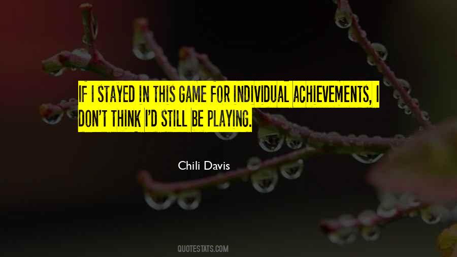 Chili Davis Quotes #1424740