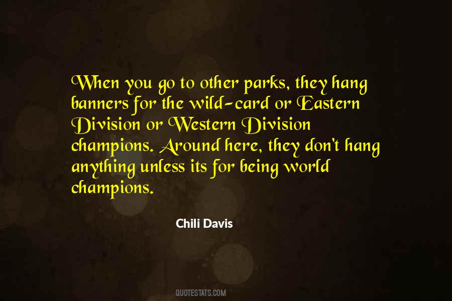 Chili Davis Quotes #191546