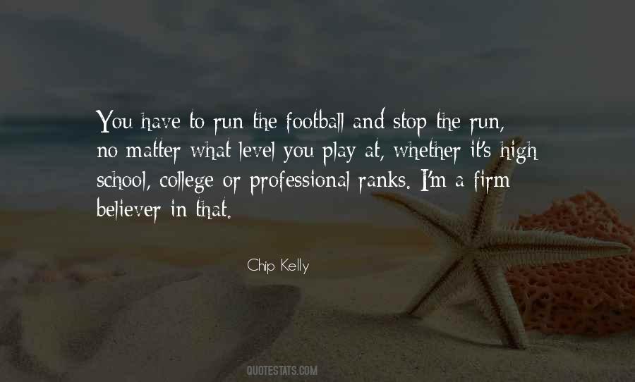 Chip Kelly Quotes #329245