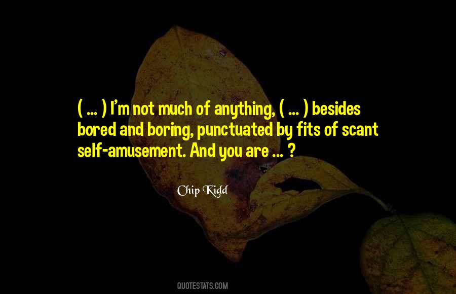 Chip Kidd Quotes #726385