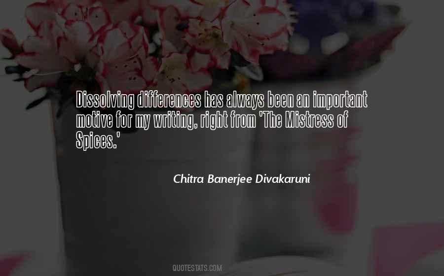 Chitra Banerjee Divakaruni Quotes #185140