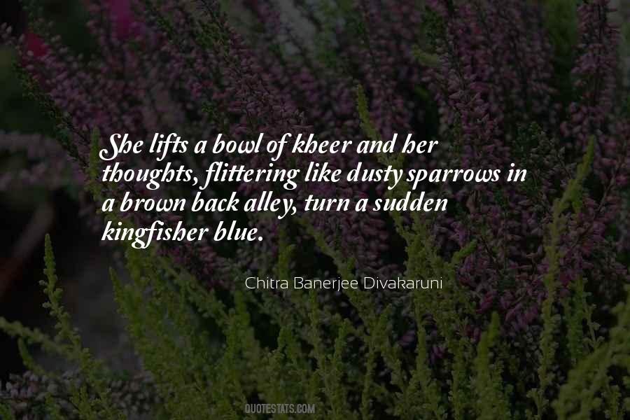 Chitra Banerjee Divakaruni Quotes #673832