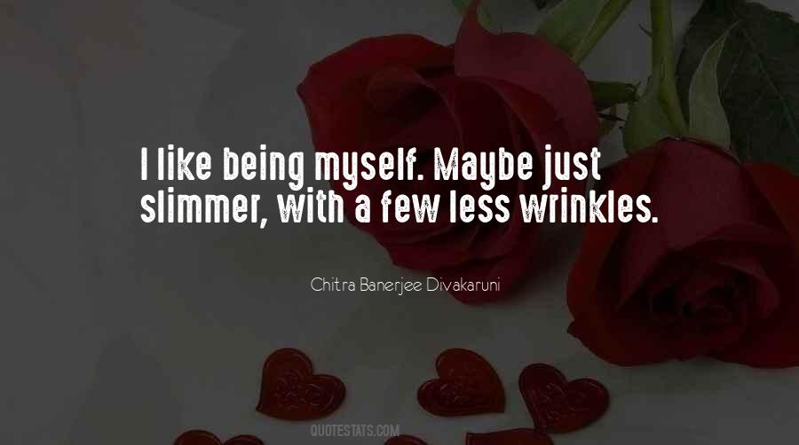 Chitra Banerjee Divakaruni Quotes #802202