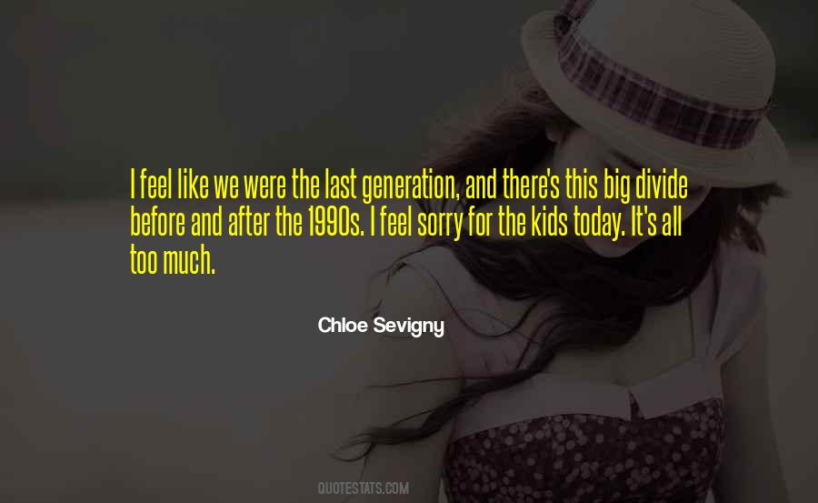 Chloe Sevigny Quotes #1577918