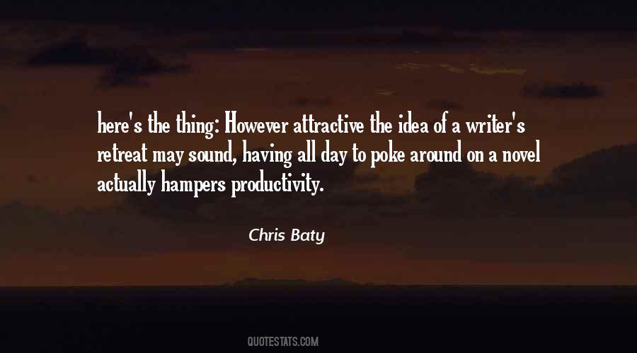 Chris Baty Quotes #1402039