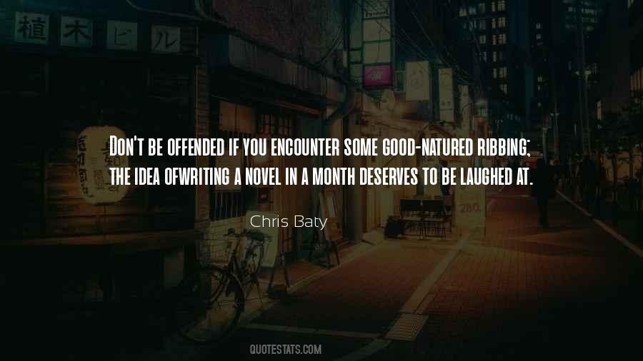 Chris Baty Quotes #1740419