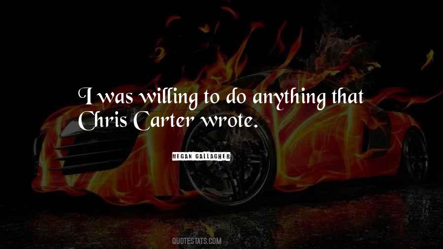 Chris Carter Quotes #1700902