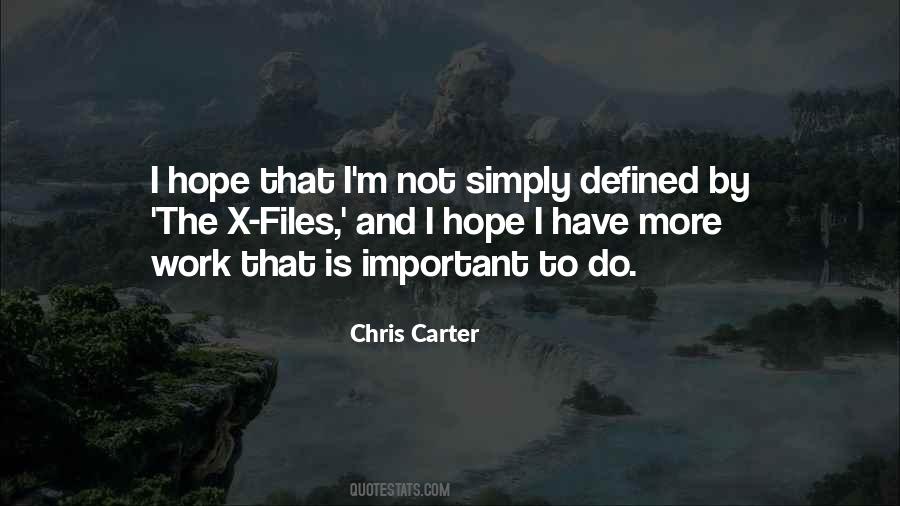 Chris Carter Quotes #822576