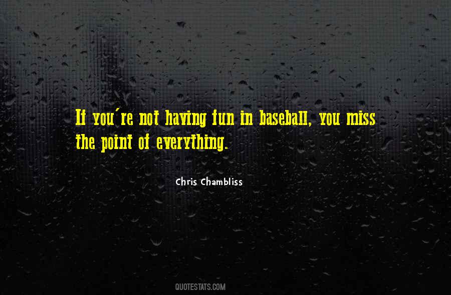 Chris Chambliss Quotes #382637