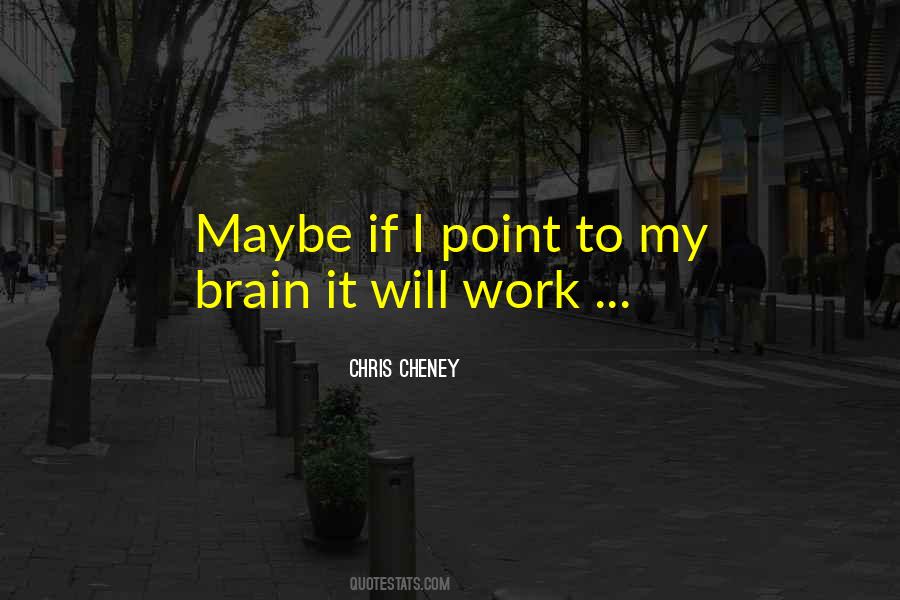 Chris Cheney Quotes #1638308