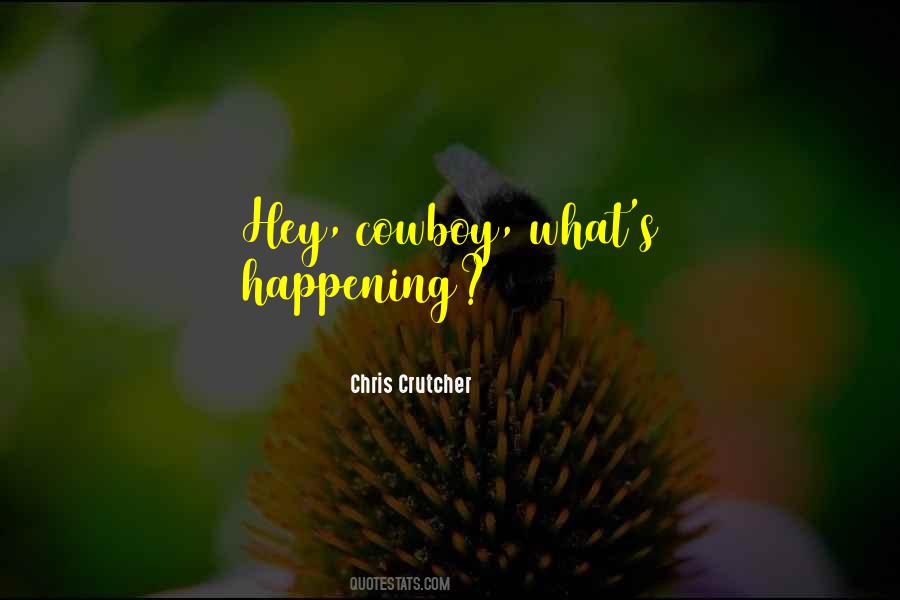 Chris Crutcher Quotes #1427422