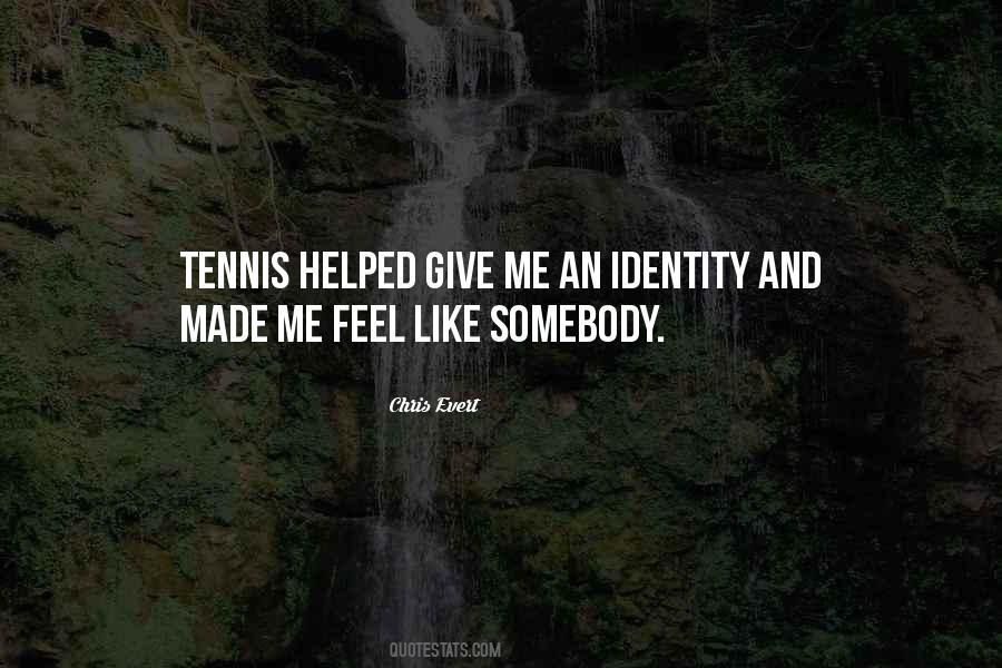 Chris Evert Quotes #1410808