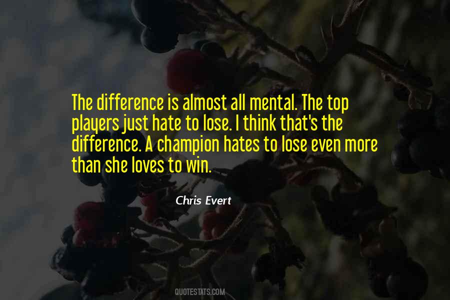 Chris Evert Quotes #82493