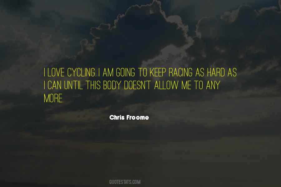 Chris Froome Quotes #235455