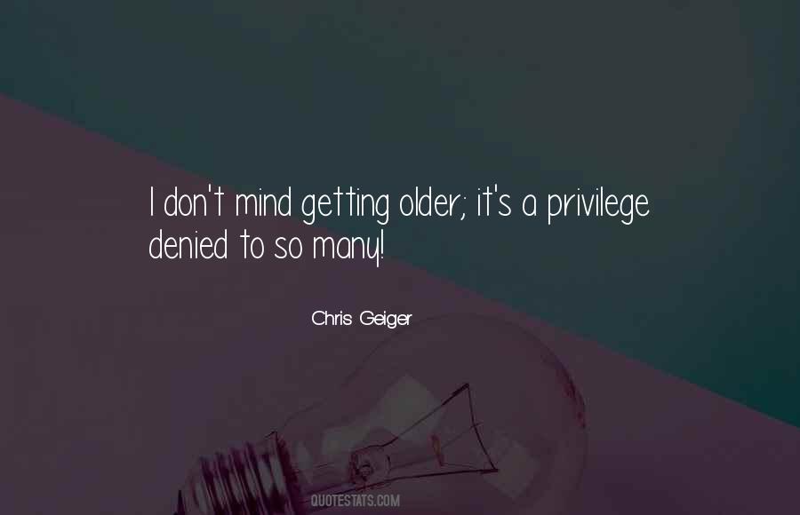 Chris Geiger Quotes #462589