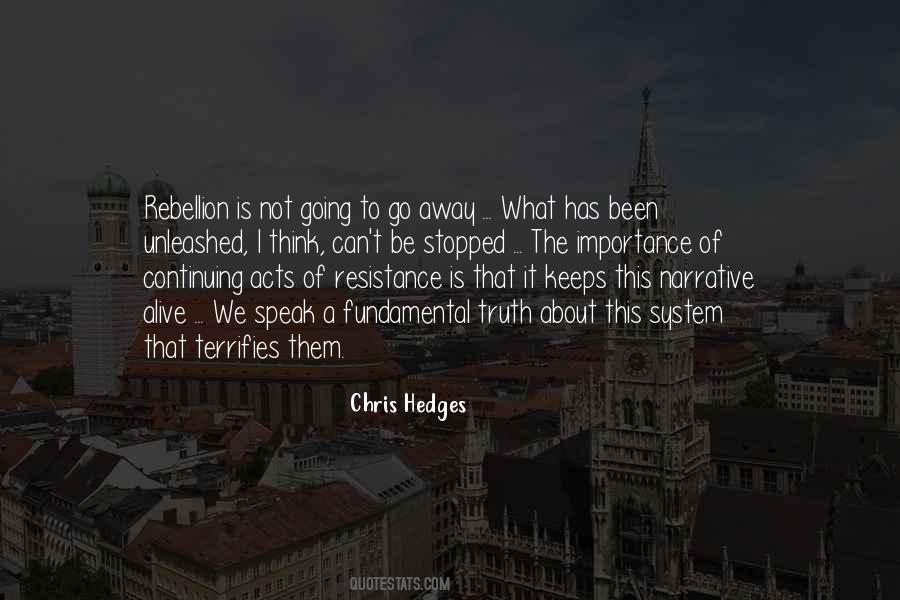 Chris Hedges Quotes #1112254