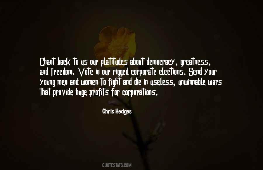 Chris Hedges Quotes #1445064