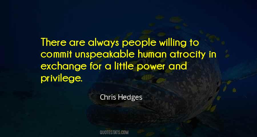 Chris Hedges Quotes #363001