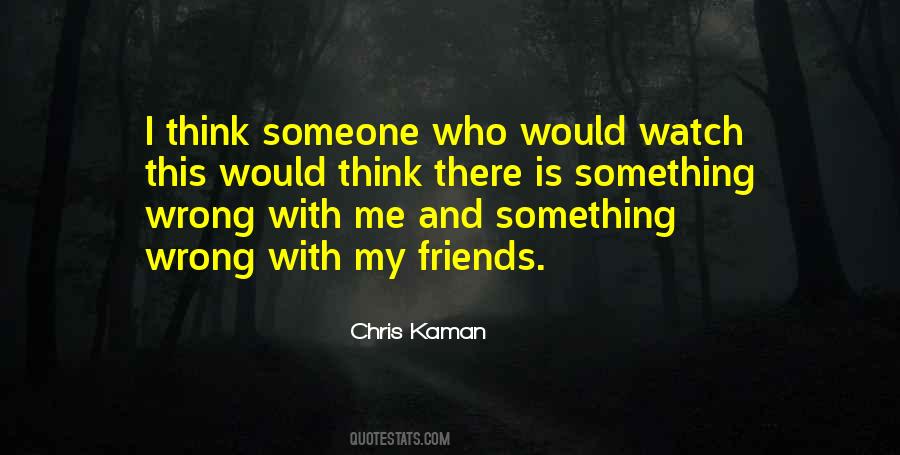 Chris Kaman Quotes #1363358