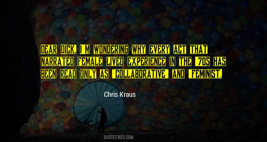 Chris Kraus Quotes #768143