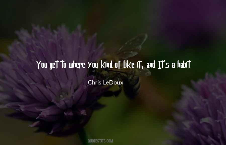 Chris Ledoux Quotes #179250