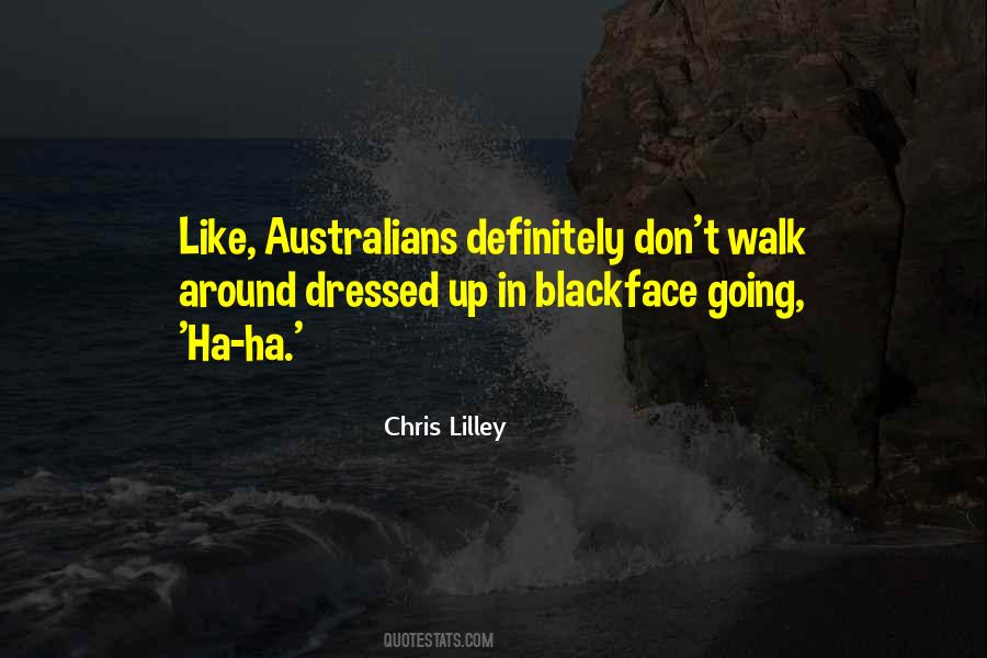 Chris Lilley Quotes #1236871