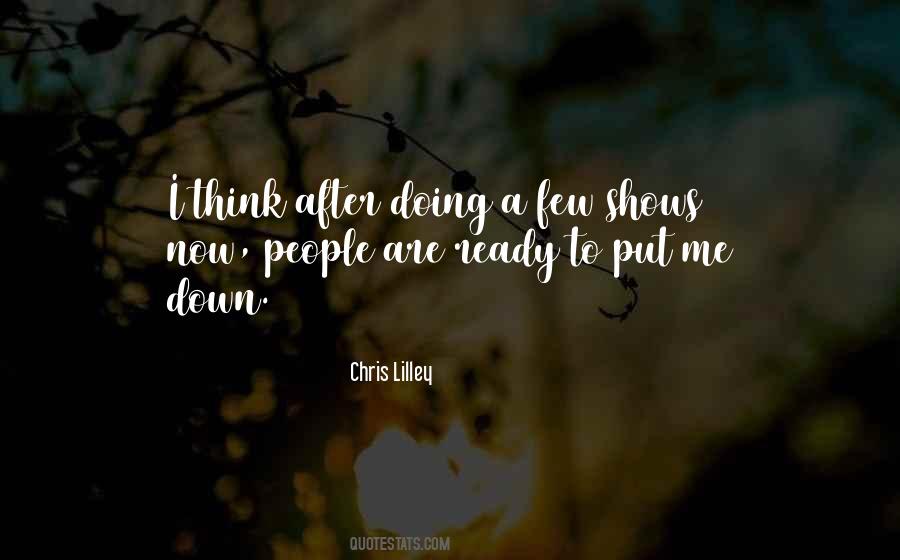 Chris Lilley Quotes #194784