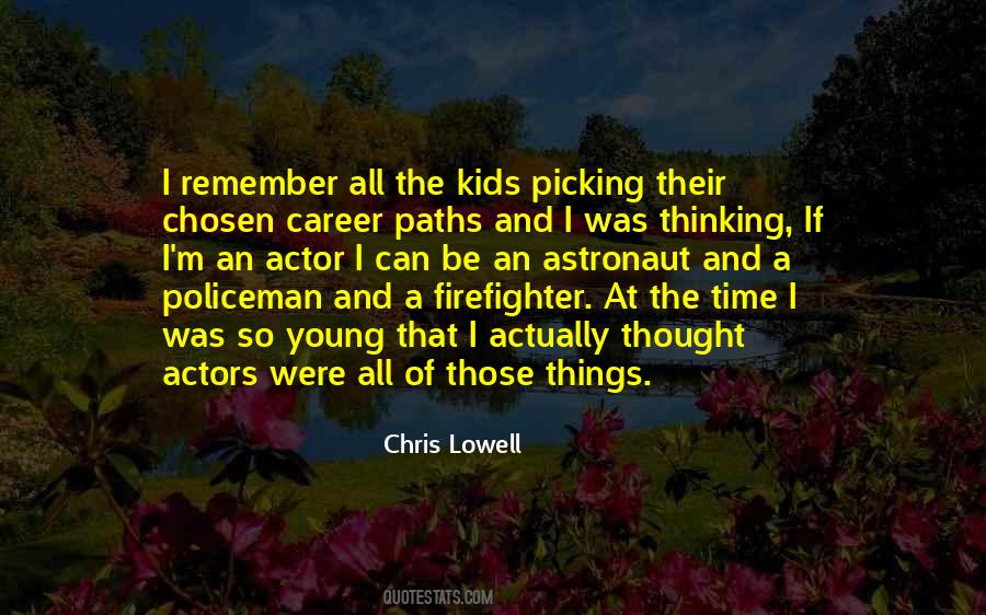 Chris Lowell Quotes #513912