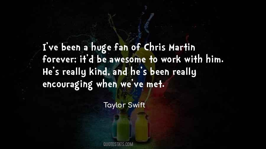 Chris Martin Quotes #1111383