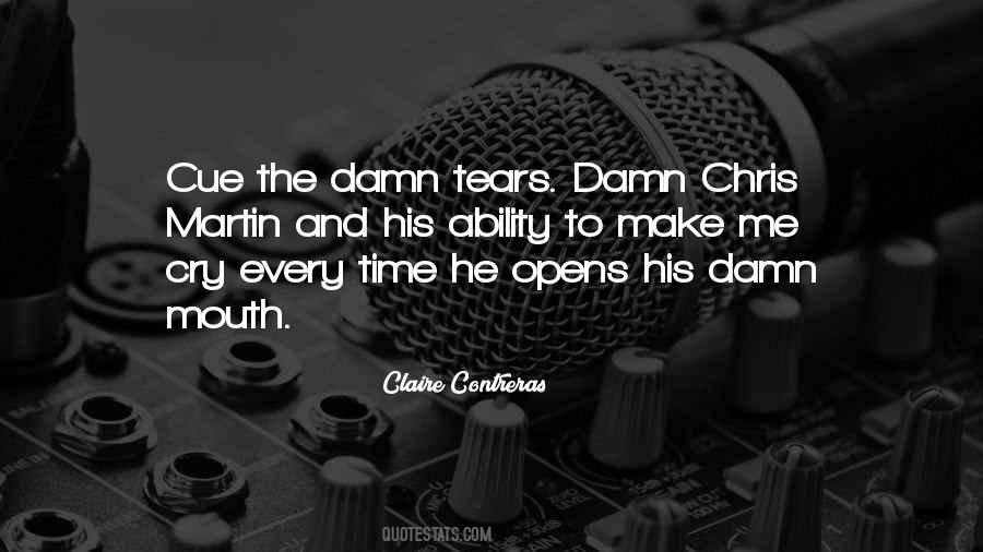 Chris Martin Quotes #1174651