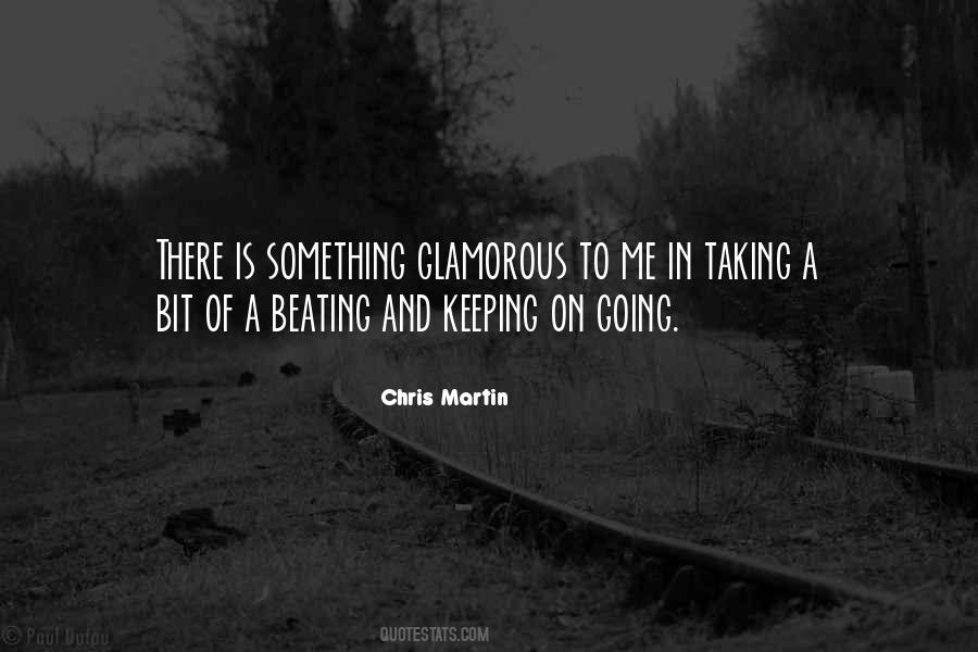 Chris Martin Quotes #1261463