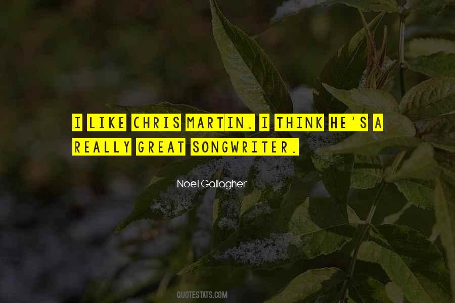 Chris Martin Quotes #127616