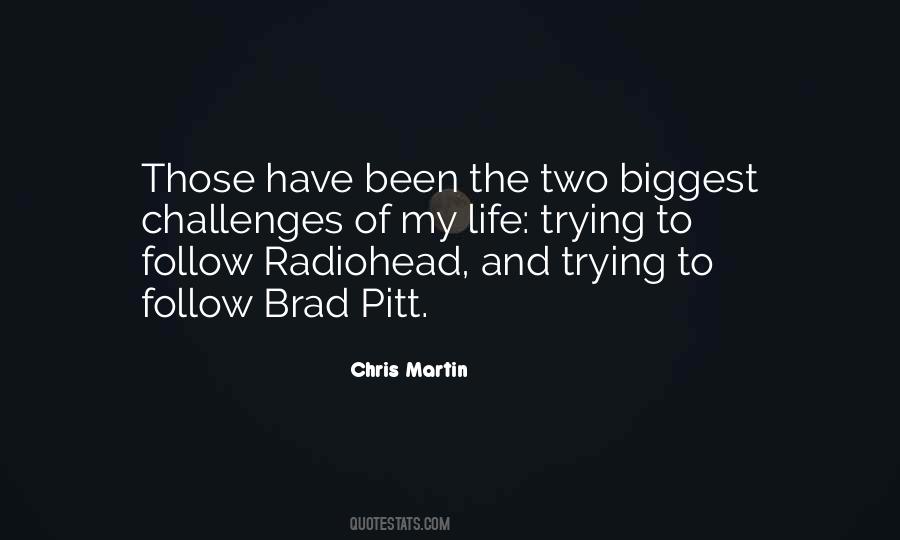 Chris Martin Quotes #1283959