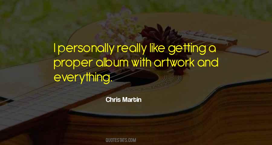 Chris Martin Quotes #1300918