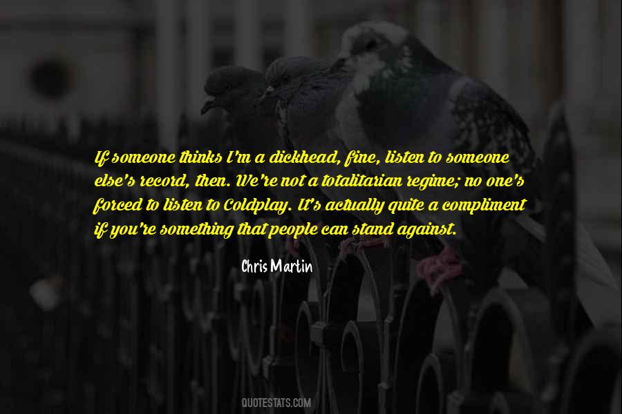 Chris Martin Quotes #1330398