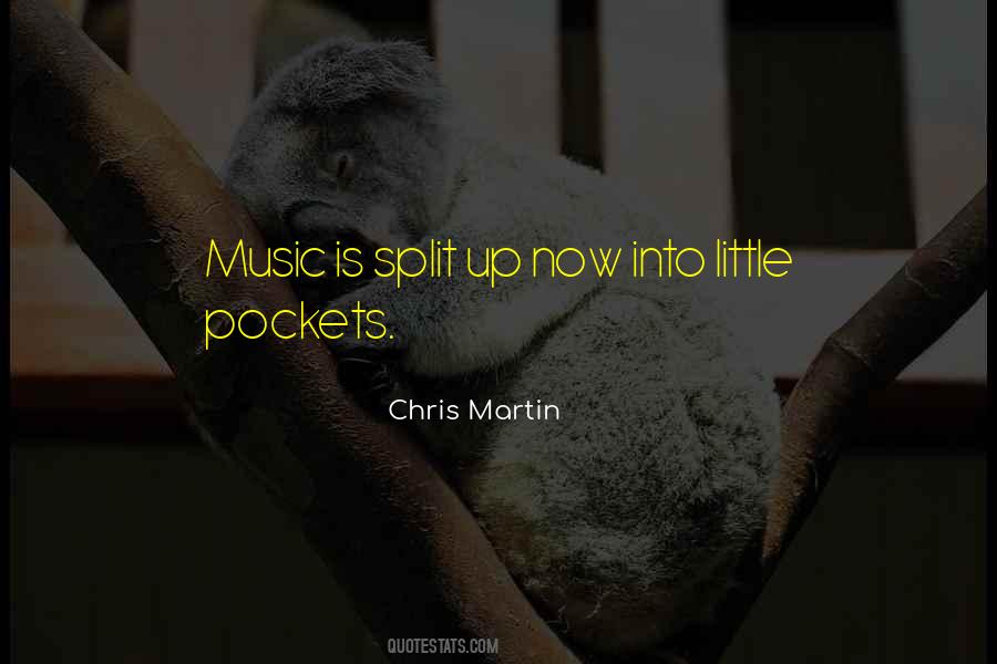 Chris Martin Quotes #1459962
