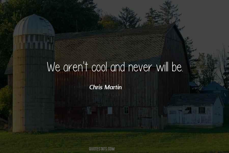 Chris Martin Quotes #355943