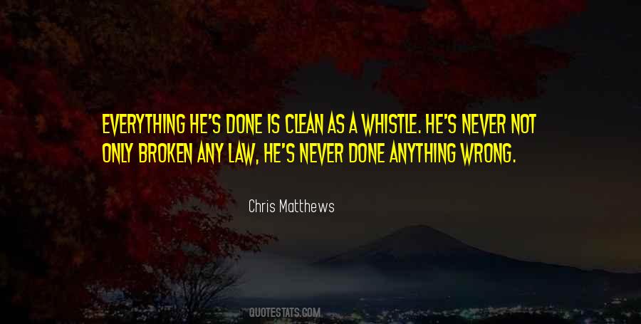 Chris Matthews Quotes #1075521