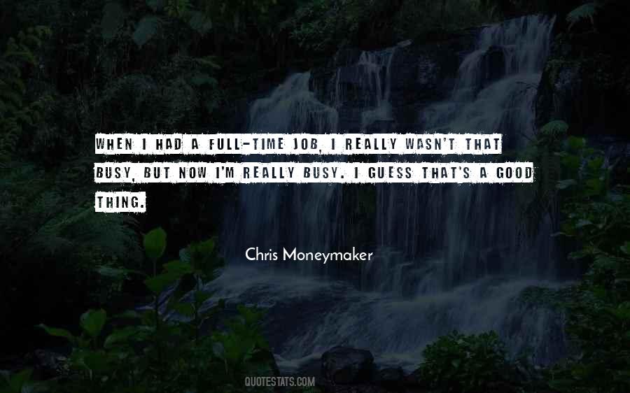 Chris Moneymaker Quotes #1394338