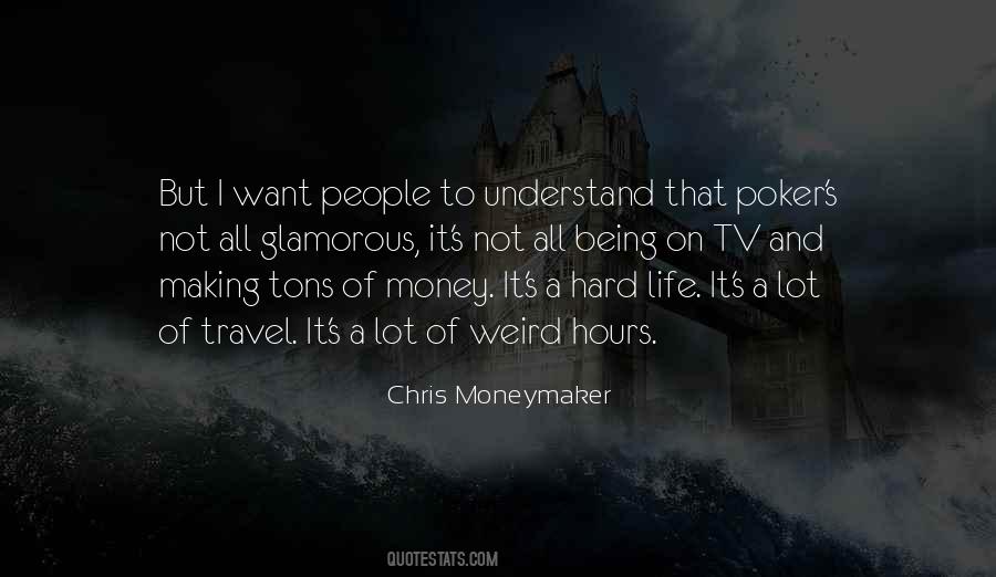 Chris Moneymaker Quotes #321732