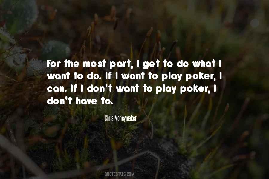 Chris Moneymaker Quotes #476890