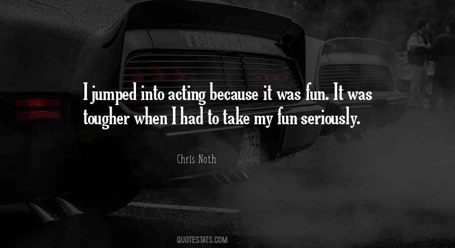 Chris Noth Quotes #1165929